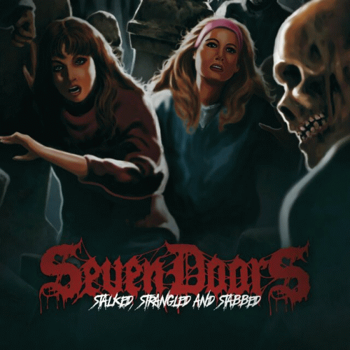 Seven Doors : Stalked, Strangled and Stabbed